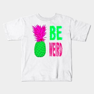 Be Weird Kids T-Shirt